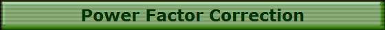 Power Factor Correction